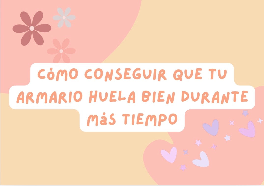 Cómo conseguir que tu armario huela bien durante más tiempo