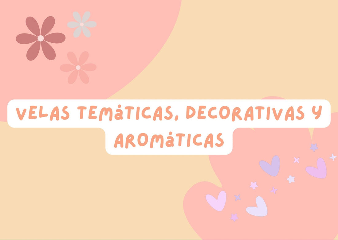 Velas temáticas decorativas y aromáticas: guía completa + ideas originales